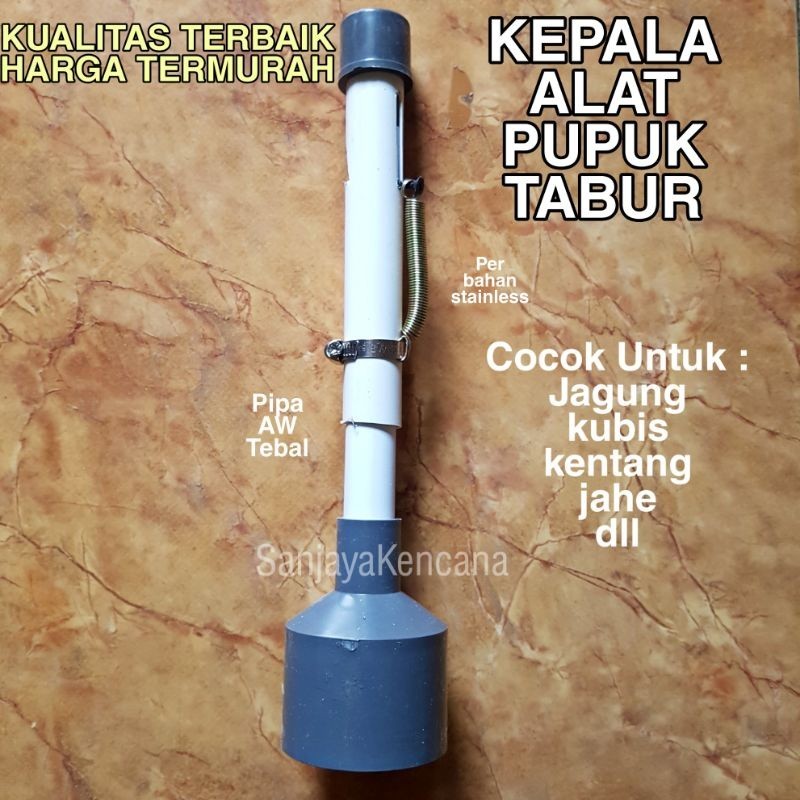 TERBAIK, Kepala Alat Pupuk Jagung, Cabai  Pupuk Tabur Granul Urea Phonska