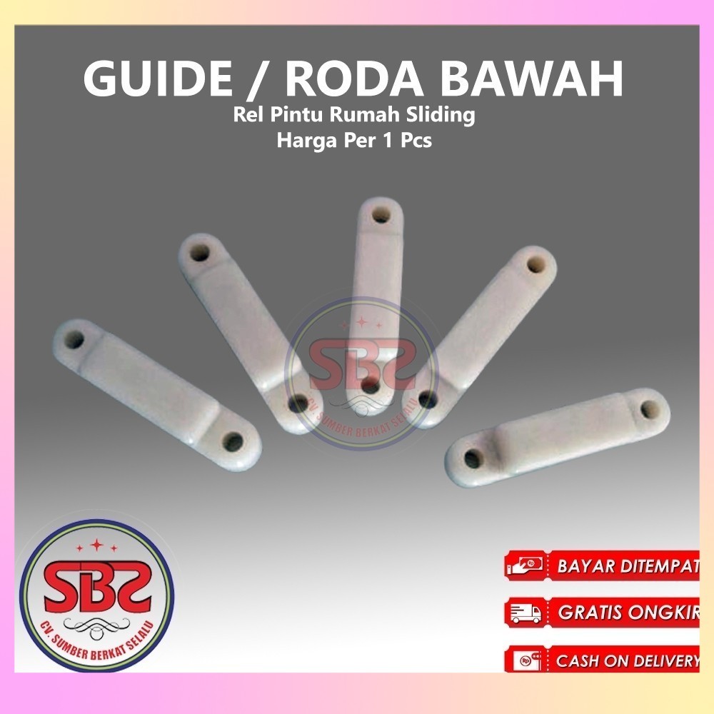 Guide / Roda Bawah Rel Pintu Rumah Sliding