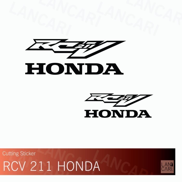 

Sticker Cutting RCV 211 Honda Vinyl Cut Stiker