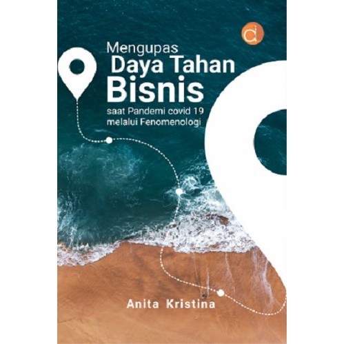 Buku Mengupas Daya Tahan Bisnis Saat Pandemi - BUKU EKONOMI