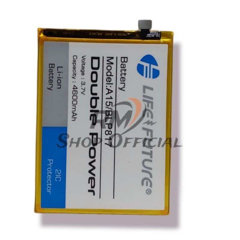 BATTERY BATRE BATRAI BATERAI OPPO A15 / A15S / BLP 817 / BLP-817 / BLP817 LIFE FUTURE DOUBLE POWER