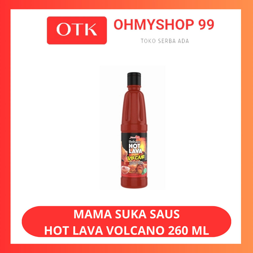 

MAMASUKA Sambal Saus Hot Lava Volcano 260ml