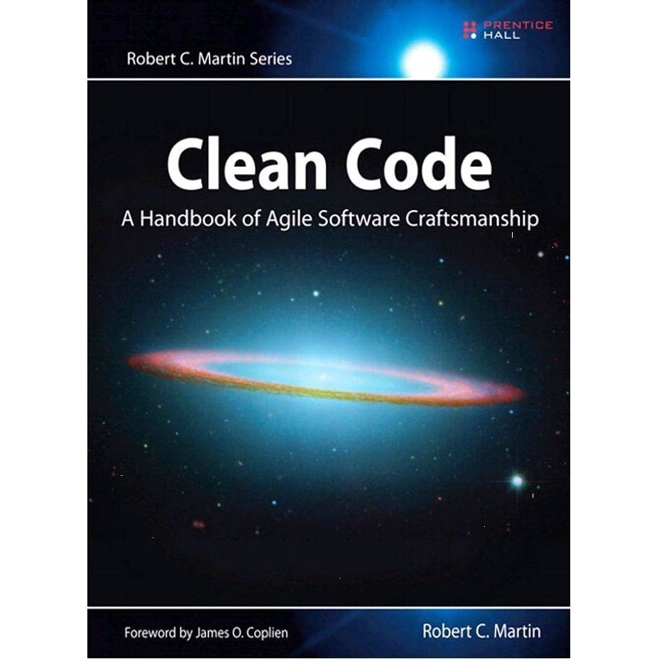 

Clean Code A Handbook of Agile Software Craftsmanship Robert C. Martin