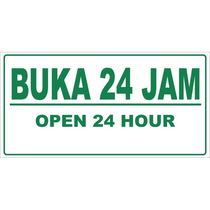 

BUKA 24 JAM - OPEN 24 HOUR AKRILIK