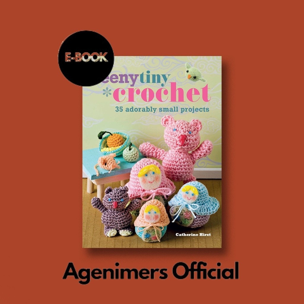 

Teeny Tiny Crochet - 35 Adorably Small Proj - Catherine Hirst