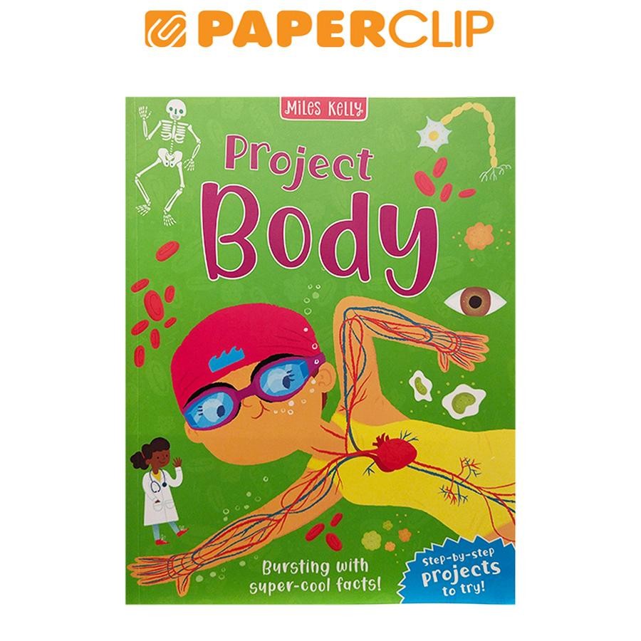 PROJECT BODY - STEP BY STEP PROJECTS TO TRY