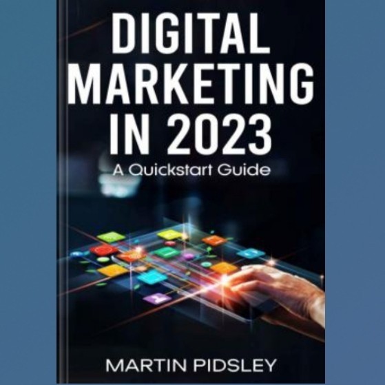 Buku Digital Marketing in 2023. A Quickstart Guide