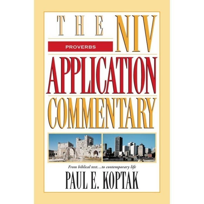 

Proverbs (The NIV Application Commentary) Paul E. Koptak 2014 Zonder