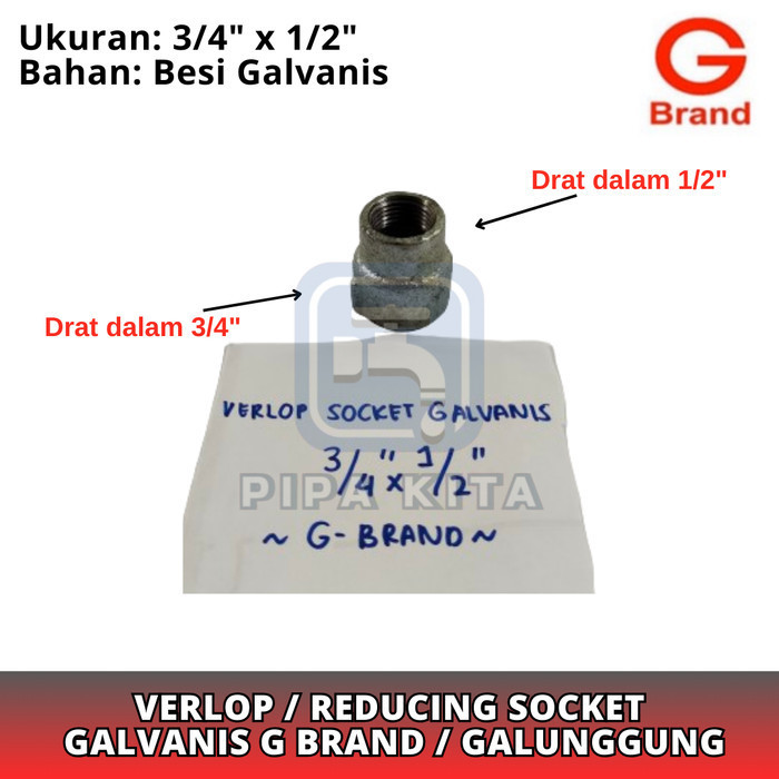 Reducer Socket Besi GALVANIS 3/4 x 1/2 Inch G Brand Verlop Sok Sock
