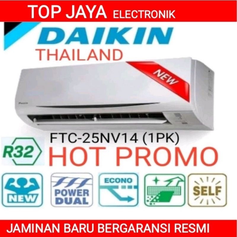 PROMO HARI RAYA AC DAIKIN 1 PK THAILAND.DAIKIN AC 1 PK THAILAND BARU BERGARANSI RESMI