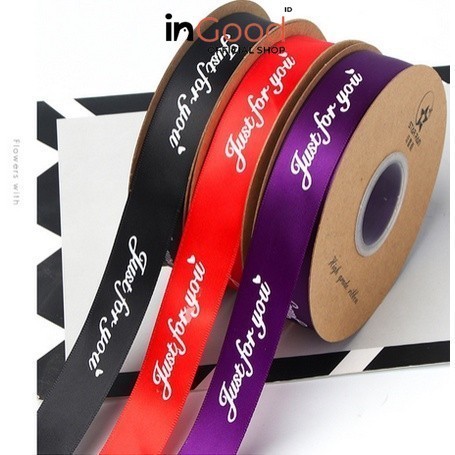 

IN GOOD - PTA5 FOR U (BIG) Pita Satin Roll Motif Always By Your Side/Pita Kado 1cm/Pita Dekorasi Buket