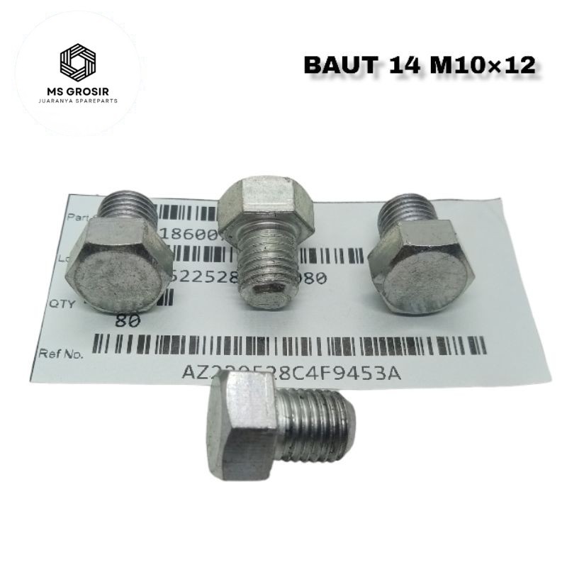 BAUT 14 PANJANG 1,2Cm M10×12 ORIGINAL BAUT BAJA