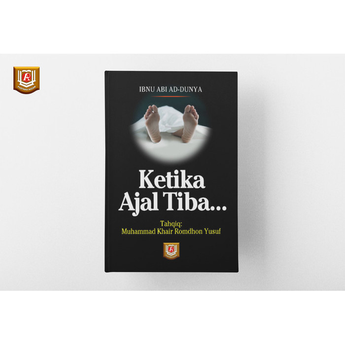 Ketika Ajal Tiba