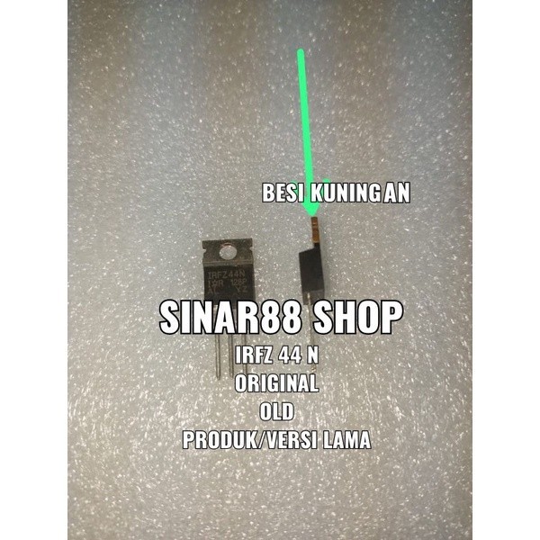 TR TRANSISTOR IRFZ44N IRFZ 44N IRF Z44N ORIGINAL ASLI  VERSI LAMA
