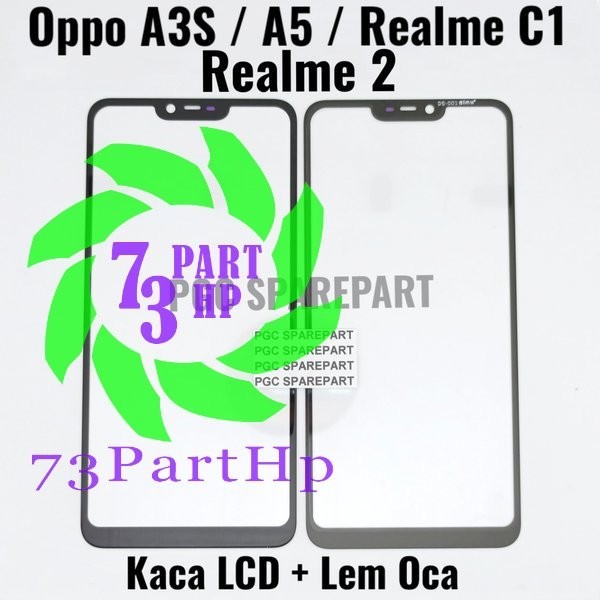 Original Kaca LCD Glass Plus Lem Oca Oppo A3S - A5 - Realme C1 - Realme 2 - 73partHP