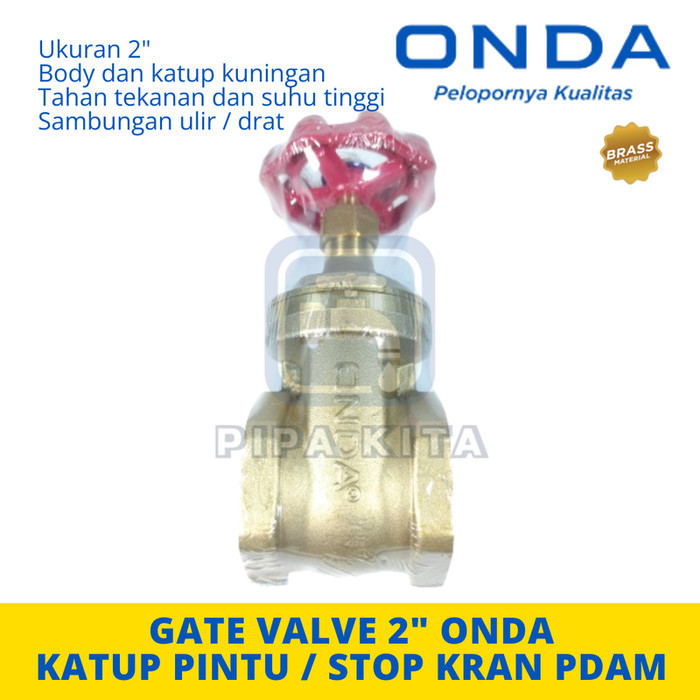Gate Valve 2 inch Kuningan ONDA Stop Kran Putar