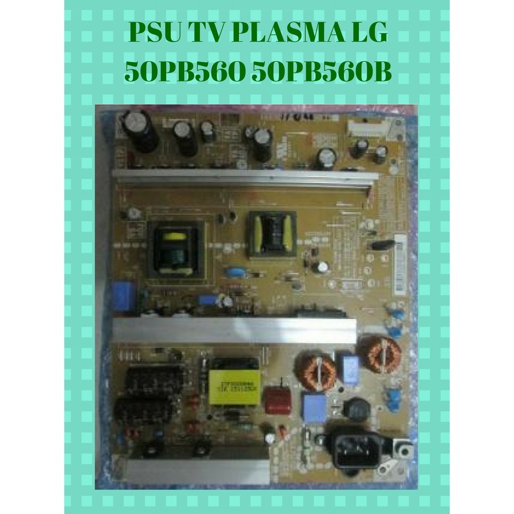 MODUL POWER SUPPLAY – PSU TV PLASMA LG MODEL 50PB560 / 50PB560B