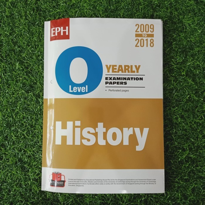 

O Level Yearly Examination Papers 2009-2018 History