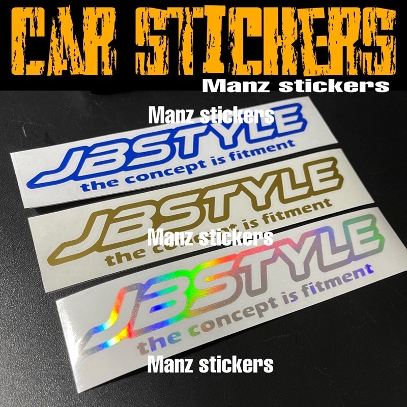[24HOURS SHIP] STIKER KERETA JOHOR JBSTYLE THE CONCEPT IS FITMENT / CAR STICKER JB STYLE JDT