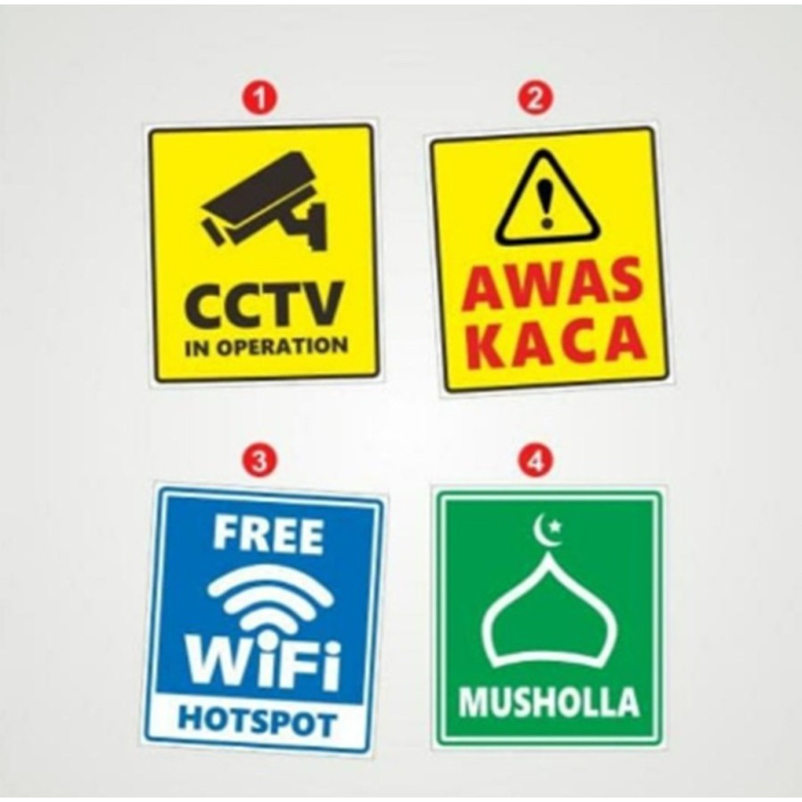Stiker sign 10 X 11,5 CM. CCTV/AWAS KACA/FREE WIFI/MUSHOLA rambu K3