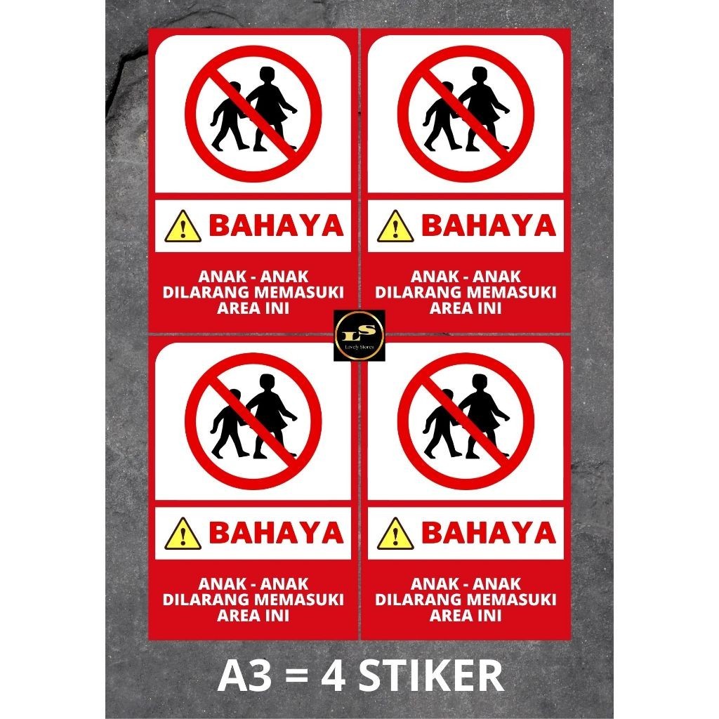 STIKER DINDING HIMBAUAN ANAK-ANAK DILARANG MASUK AREA INI GLOSSY 15 X 22 CM / STIKER