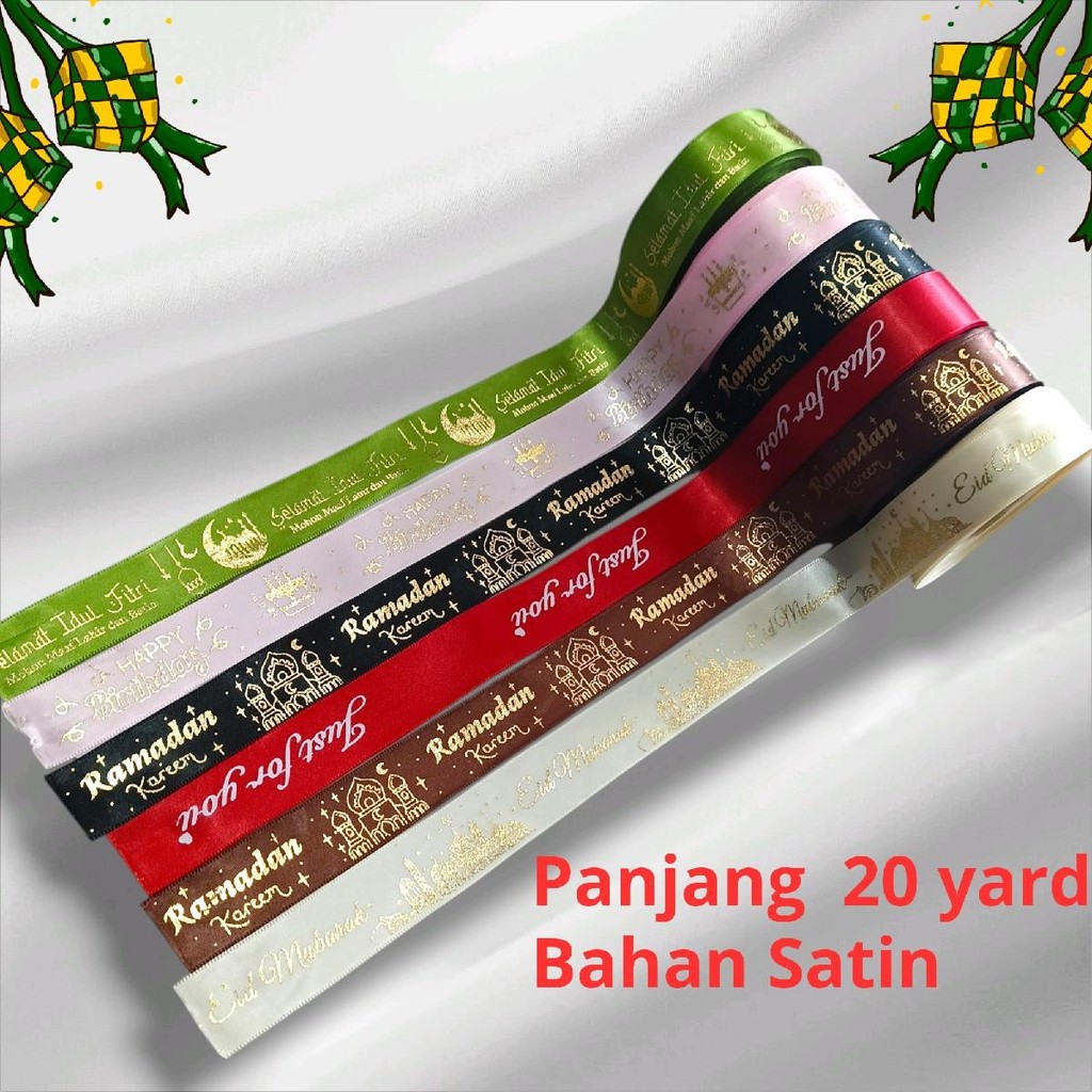 

Pita Satin 20 Yard Lebar 2,5 Cm Ucapan Idul Fitri Ramadhan Eid Mubarak