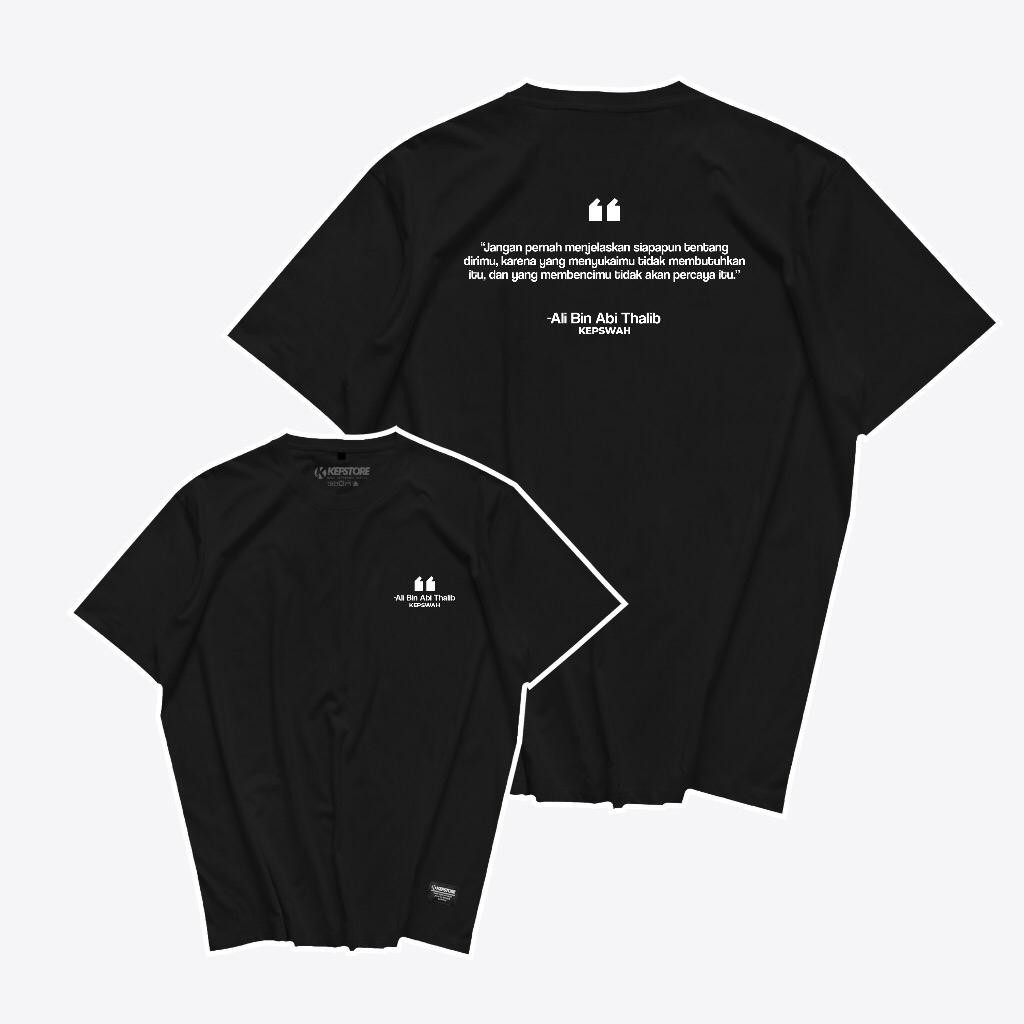 Kaos Quotes Ali Bin Abi Thalib Versi 2  - Baju Dakwah Sahabat Nabi Muslim Pria Islami - Unisex