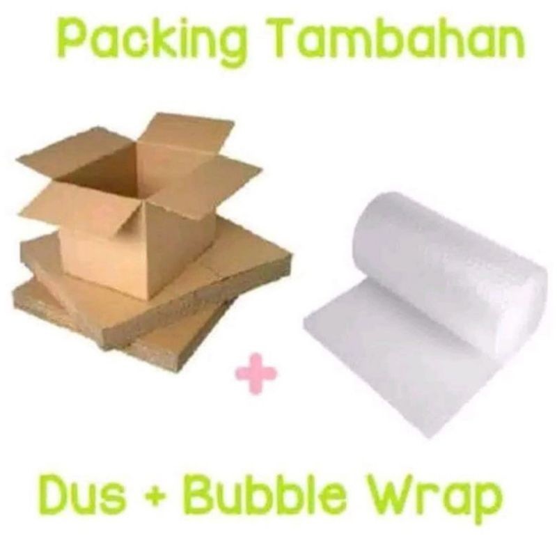 

Buble + kardus tambahan packing