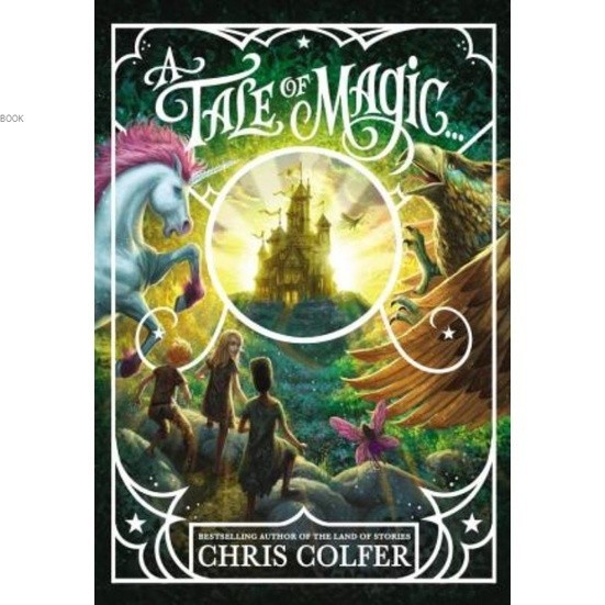 A TALE OF MAGIC (BOOK 1)