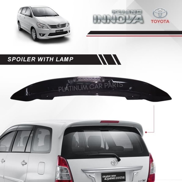 SPOILER INNOVA LUXURY+LAMPU / SPOILER TOYOTA INNOVA LUXURY WITH LAMP