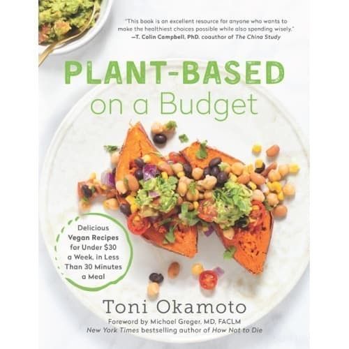 

Plant-Based on a Budget Toni Okamoto 2019 BenBella Books 1946