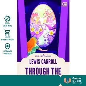 ENGLISH CLASSICS: THROUGH THE LOOKING GLASS - GEMARBUKU