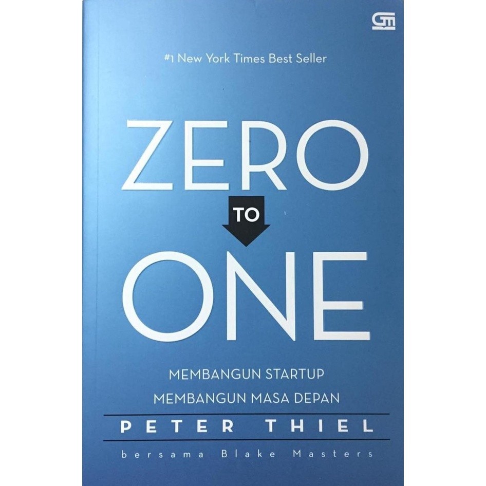 

[EB-1124] Zero To One: Membangun Startup, Membangun Masa Depan - PDF