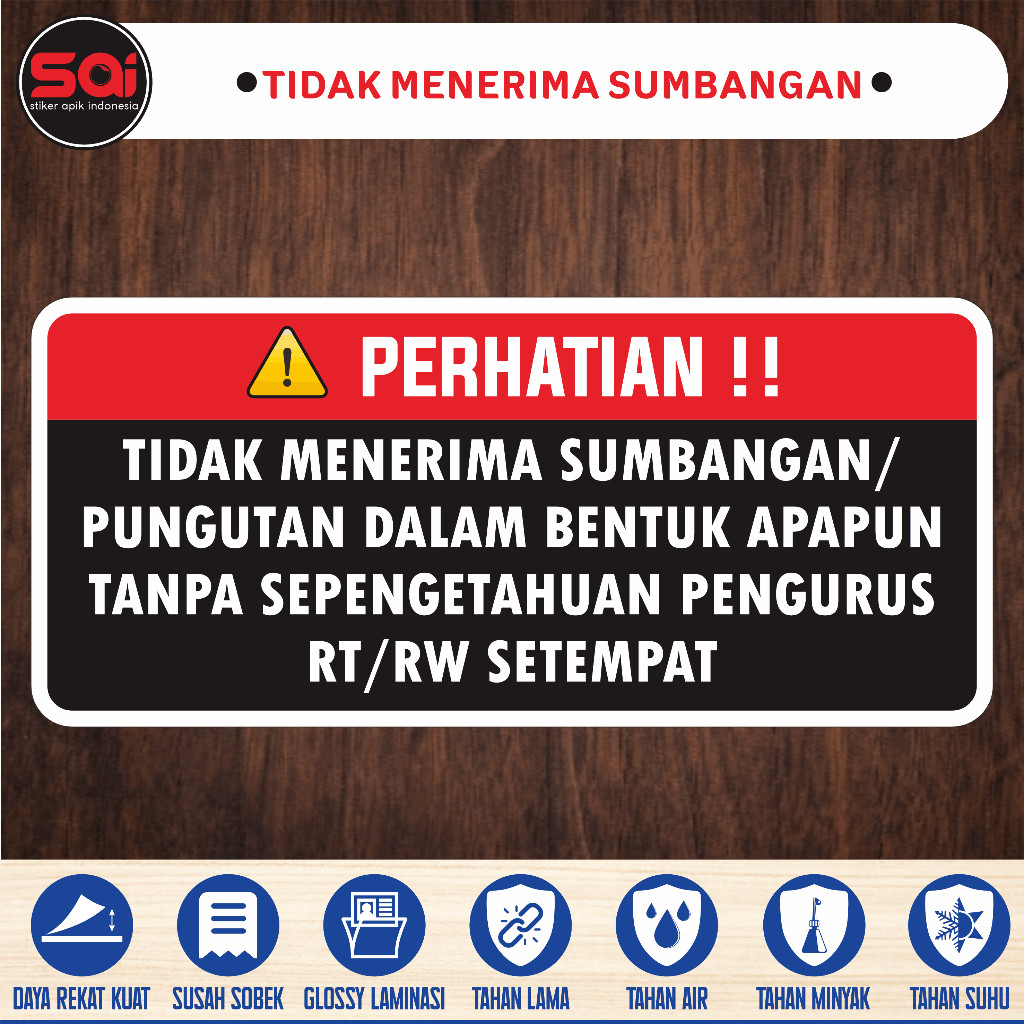 

Stiker vinyl anti air TIDAK MENERIMA SUMBANGAN laminasi glossy