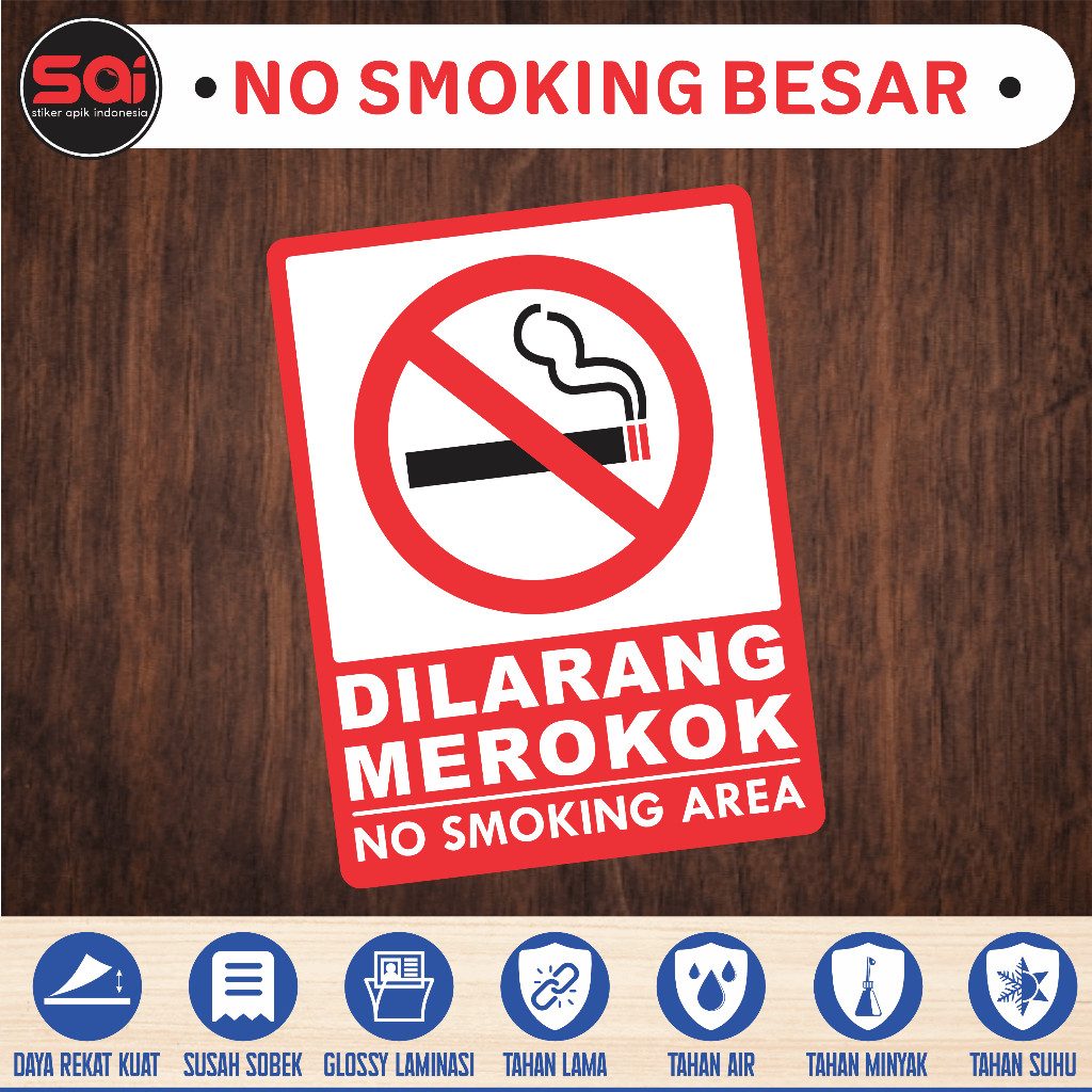 

stiker vinyl anti air DILARANG MEROKOK - NO SMOKING AREA ukuran besar laminasi glossy