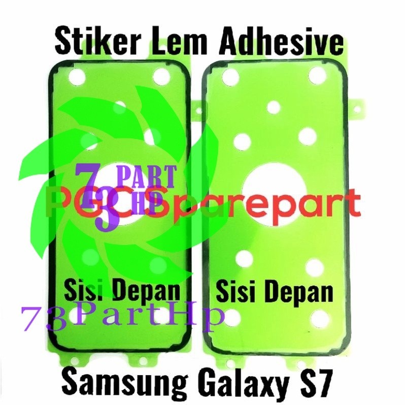 

NEW!!! Lem Adhesive LCD Touchscreen Samsung Galaxy S7 - Double Tape Depan S7 - 73partHP