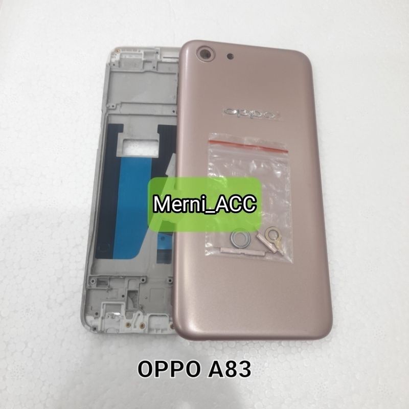 Kesing CESSING FULLSET OPPO A83 BACKDOOR BACK CESSING PLUS FRAME TULANG TENGAH  TATAKAN LCD ORIGINAL