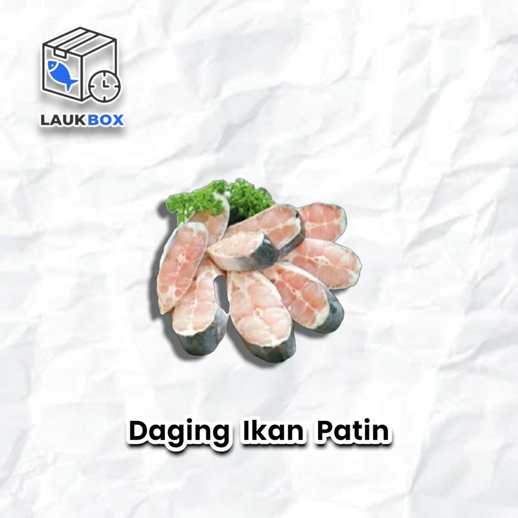 

Daging Ikan Patin