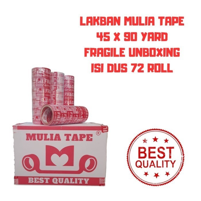 

Lakban mulia tape ukuran 45 X 90 Yard Fragile Unboxing Kemasan 1 slop