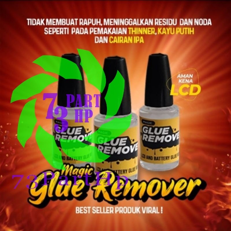 

Cairan Penghancur lem lcd Magic Glue Remover - 20ml - 73partHP
