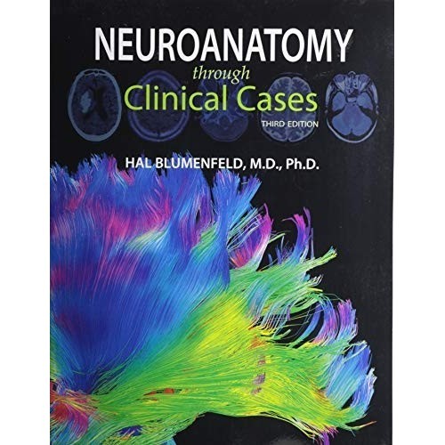 

Neuroanatomy through Clinical Cases, 3ed, Hal Blumenfeld