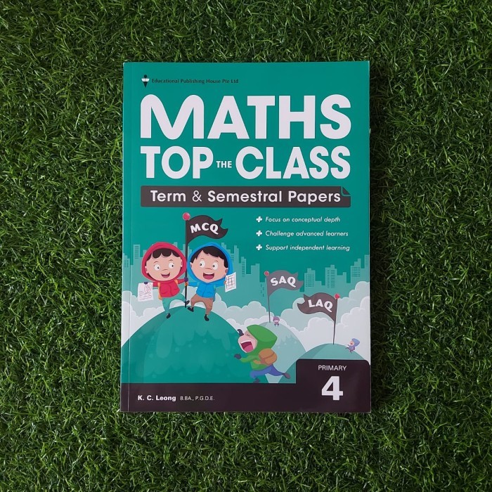 

Maths Top the Class Term & Semestral Papers - Primary 5