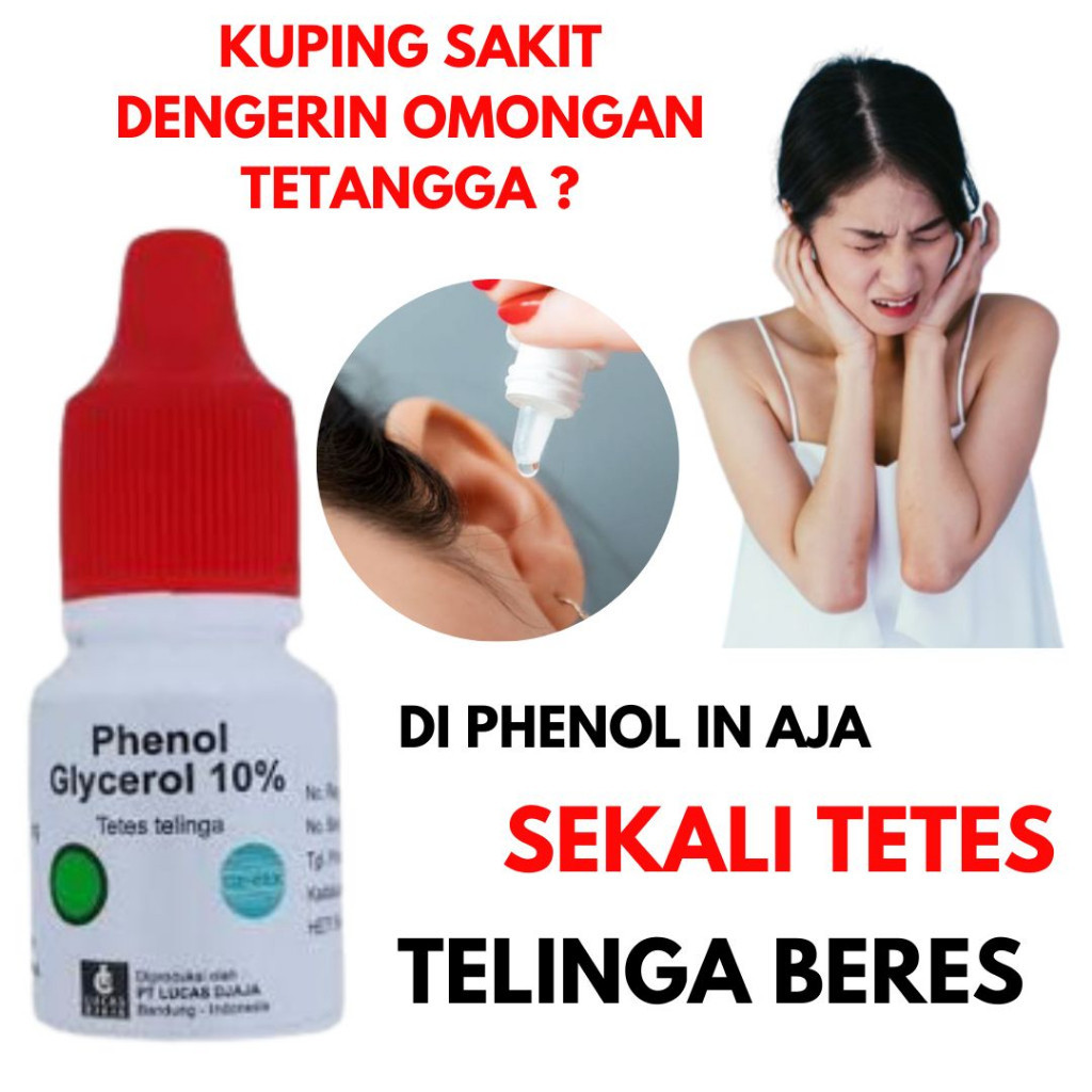Obat Tetes Kuping Phenol Glycerol Telinga Berair Bau Kotoran Keras Berdengung Gatal Untuk Anak dan D