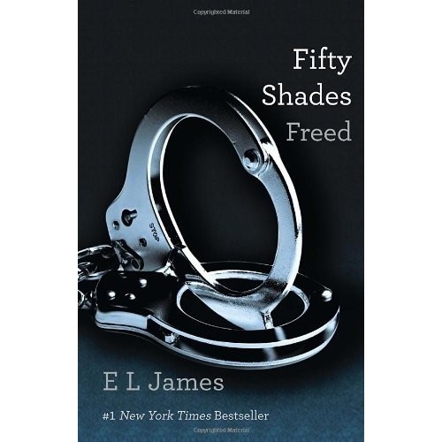 

Fifty Shades Freed: Book Three of the Fifty Shades Trilogy E L James