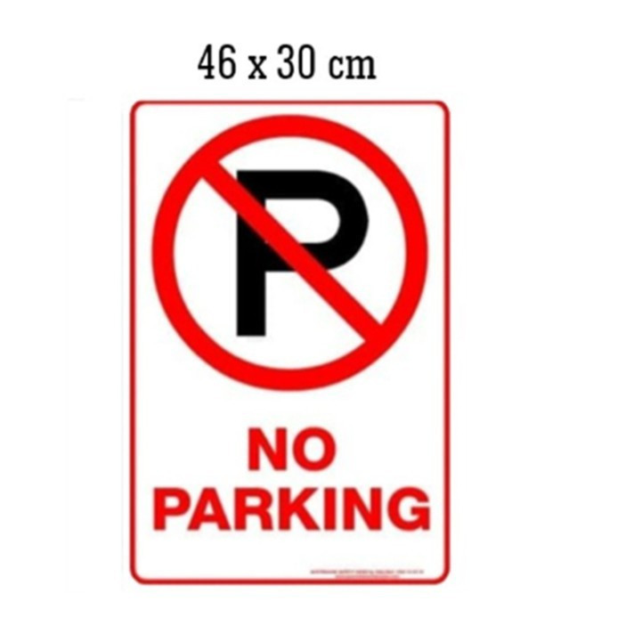

Stiker sign NO PARKING DILARANG PARKIR RAMBU K3 SAFETY WARNING15X22 23X30 46 x 30