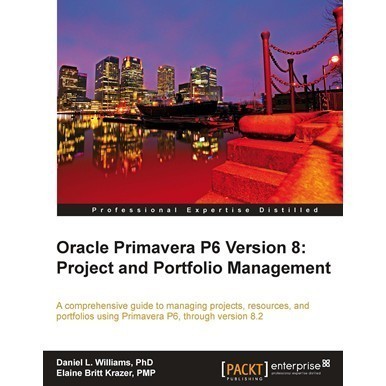 

Oracle Primavera P6 Version 8: Project and Portfolio Management Dani