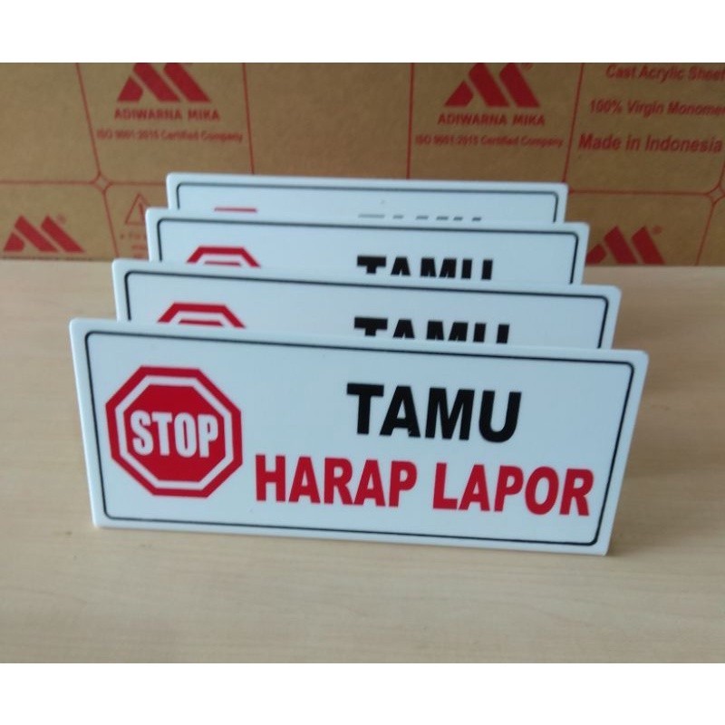 Sign "Tamu Harap Lapor" Sign label Acrylic, Sign stand Board Akrilik Tamu Harap Lapor | Petunjuk tam