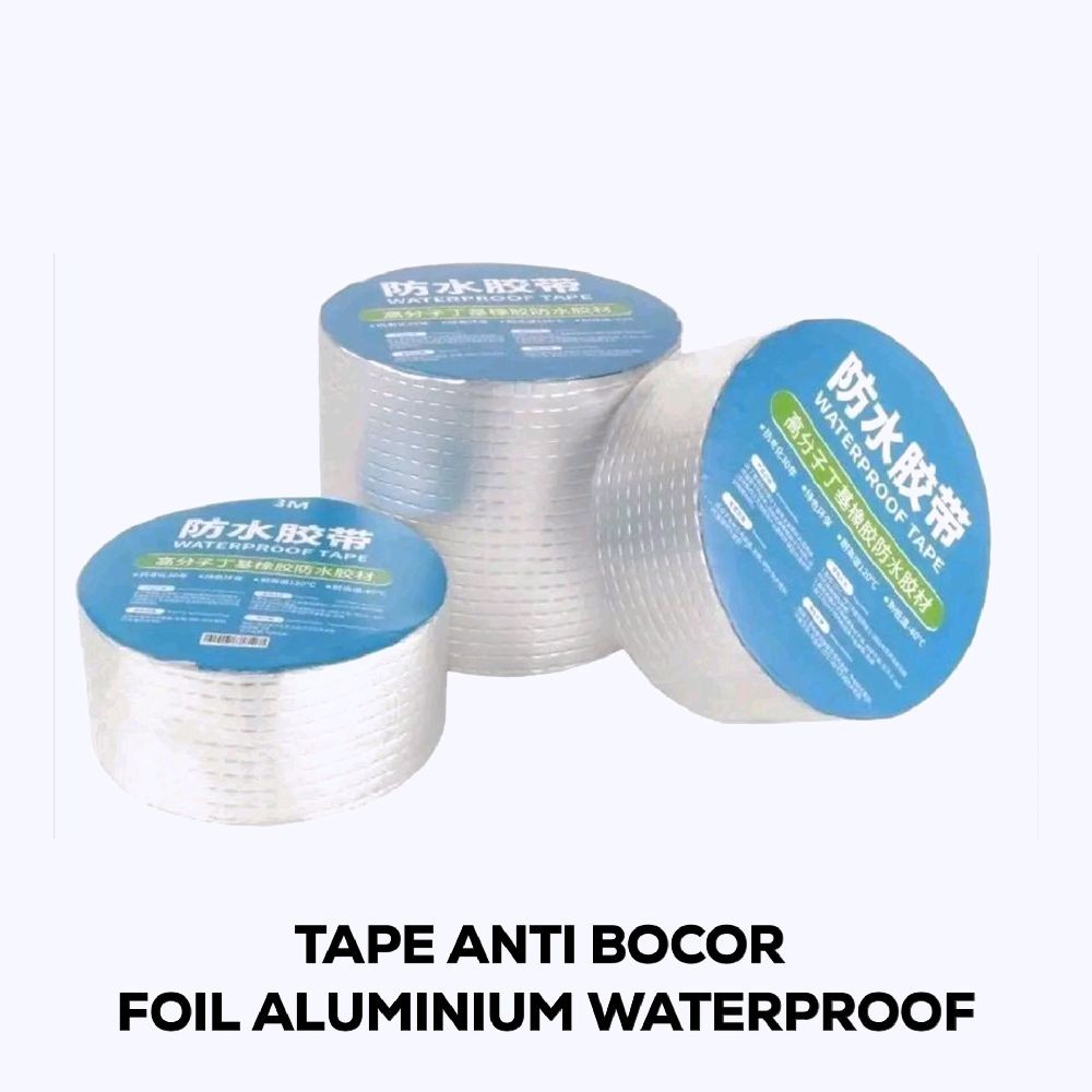 

Tape Anti bocor Foil Aluminium 5M X 5CM Waterproof Perekat Lakban Isolasi Anti Air