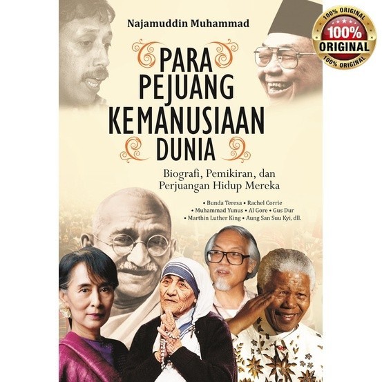 Buku Para Pejuang Kemanusiaan Dunia (Biografi, Pemikiran, dan Perjuangan Hidup Mereka)