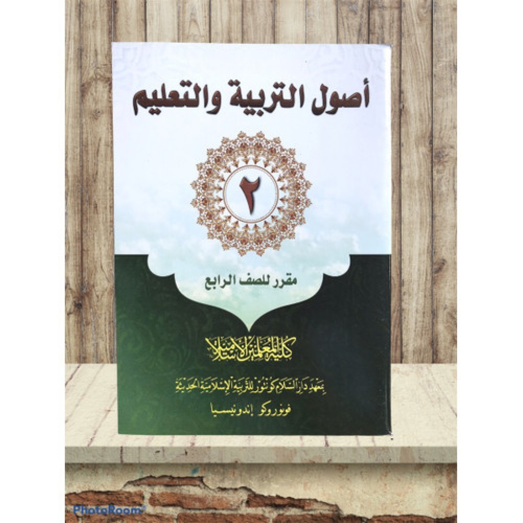 

Buku kmi gontor - Ushul Tarbiyah 2